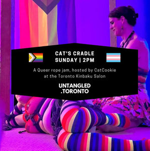 Cat's Cradle: A Queer Rope Jam - Sunday May 26th - 2pm to 7pm